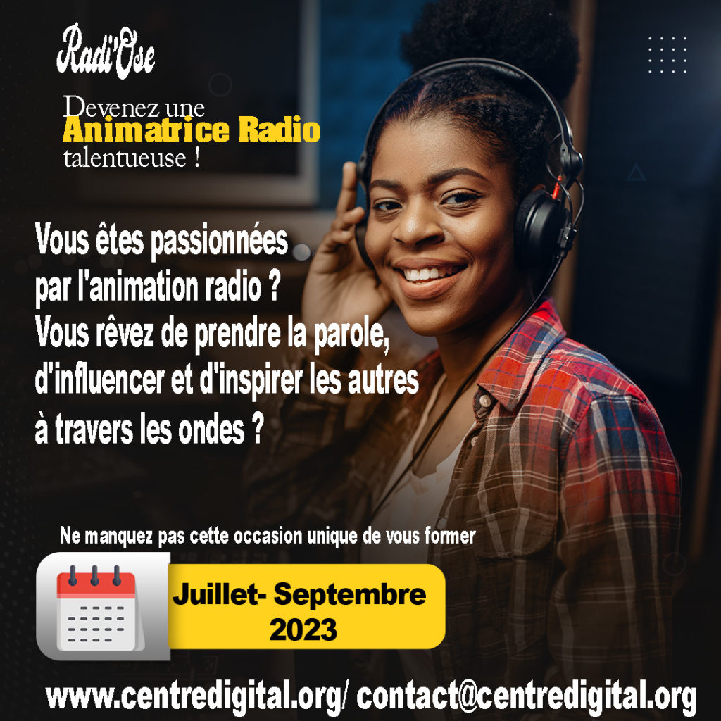 Appel à Candidatures : Rejoignez le Projet Radi’Ose et Devenez une Animatrice Radio Talentueuse !