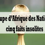 Coupe d’Afrique des Nations : cinq faits insolites