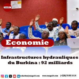 Infrastructures hydrauliques du Burkina : 92 milliards