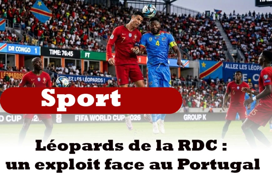 Léopards de la RDC : un exploit face au Portugal